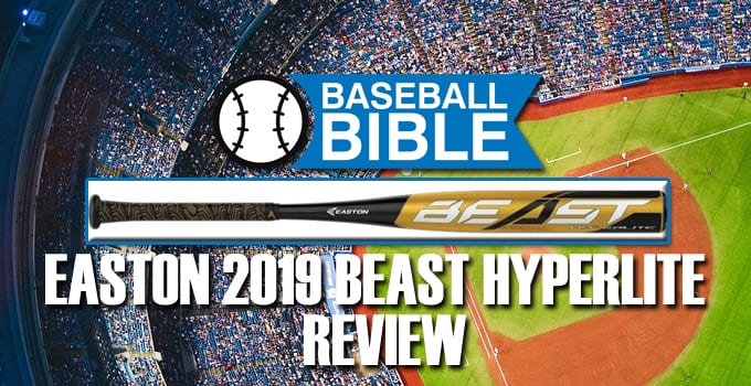 Easton Beast Hyperlite (2019) Baseball Bat Review