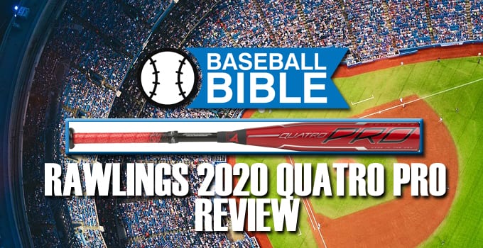 Rawlings 2020 Quatro Pro Review