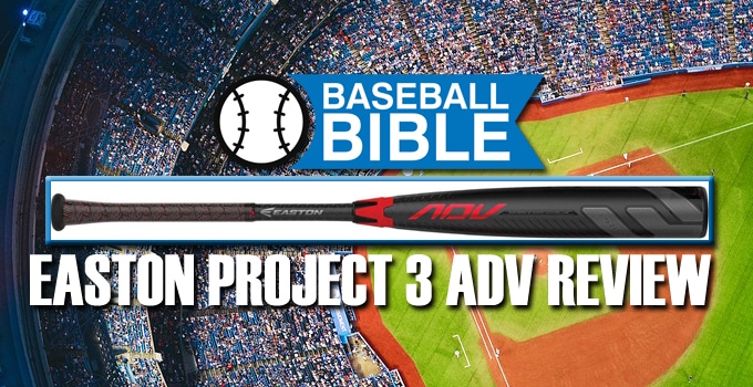 Easton Project 3 ADV Review