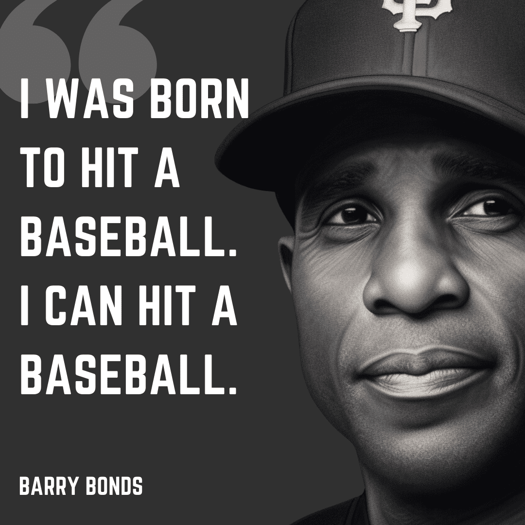 Barry Bonds quote