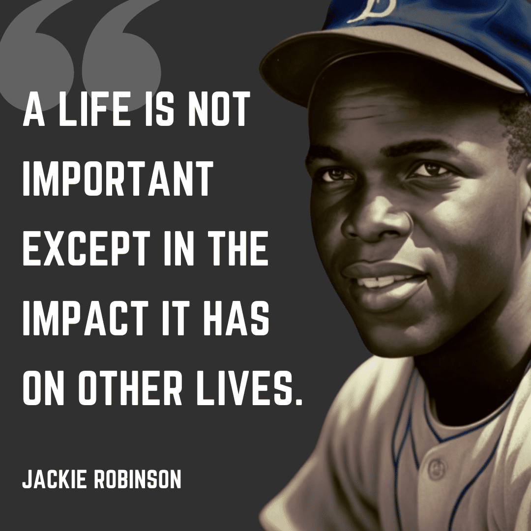 Jackie Robinson Quote