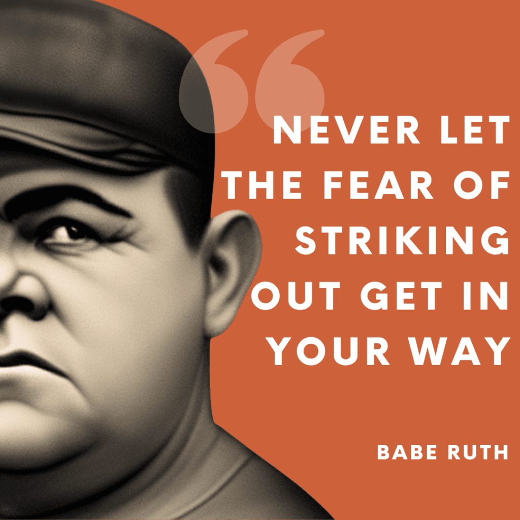 Babe Ruth motivational quote